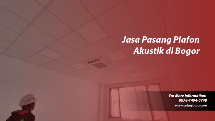 jasa plafon akustik bogor