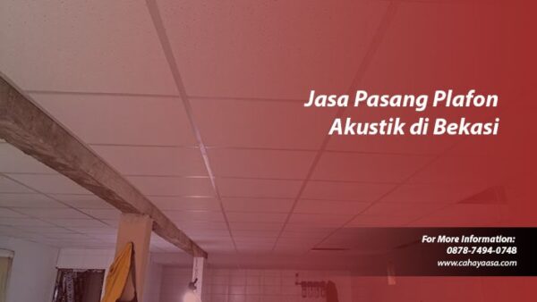 jasa plafon akustik bekasi