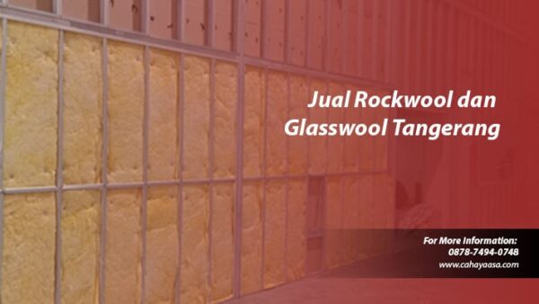 jual rockwool dan glasswool tangerang
